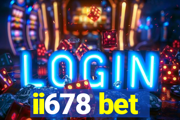 ii678 bet